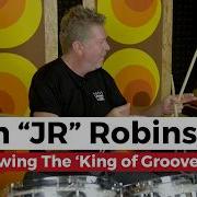 John JR Robinson The King Of Groove Full Interview