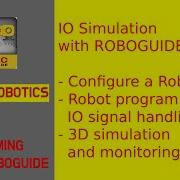 Fanuc ROBOGUIDE How To Simulate IO Signals In Robot Program While Runtime In AUTO Step By Step