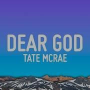 Tate McRae Dear God Lyrics