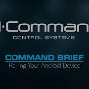 IN Command Command Brief Pairing Your Android Device
