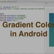 Gradient Color In Android Ajit Singh