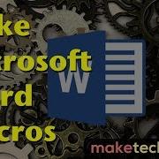 How To Create And Use Macros In Microsoft Word