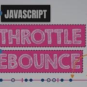 Throttling And Debouncing Explained With Examples CodeSketched