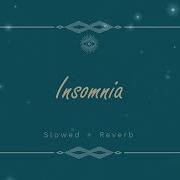 Daya Insomnia Slowed Reverb