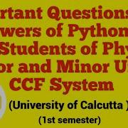 Important Questions And Answers Of Python For Students Of Physics Major And Minor Under CCF System