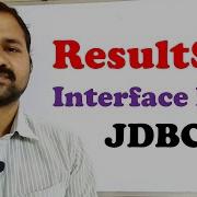 ResultSet Interface In JDBC Web Technologies Advanced Java