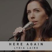 LYDIA LAIRD Here Again Song Session