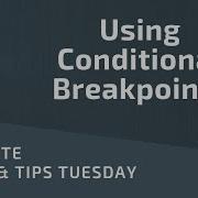 Using Conditional Breakpoints