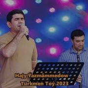 Hajy Ýazmämmedow Türkmen Toý 2023 Aşgabat Belli Prod
