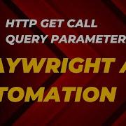 Part 1 Playwright Java API Automation GET Call Query Parameters