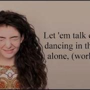 Lorde A World Alone Lyrics