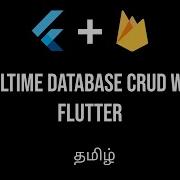 Flutter Firebase Realtime Database Tutorial CRUD Operations Flutter App Development