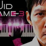 Squid Game 3 Ending Theme Medley Accomplished No Way Back Emotional Piano