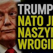 Trump NATO Jest Naszym Wrogiem IPP