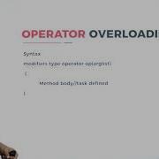 DAY 22 NET PROGRAMMING VI SEM B C A OPERATOR OVERLOADING IN C L1