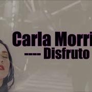 Carla Morrison Disfruto Letra Electro