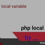 Php Local Variable Phplocalvariable Phpvariable Phpforbeginners Javafullstackdevelopercourse