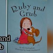 RUBY AND GRUB Abi Burlingham Read Aloud Book Читання книги англійською
