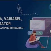 Pokok Bahasan 2 Algoritma Pemrograman Tipe Data Variabel Dan Operator