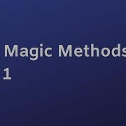 PHP Magic Methods Learn PHP PHP For Beginners Tutorial Part 1 Education Portal Gul Muhammad