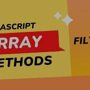 Filter Method In Javascript Es6 In 10 Minutes