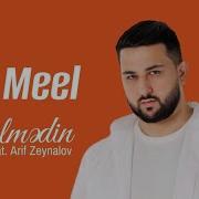 Jay Meel Arif Zeynalov Bilmədin