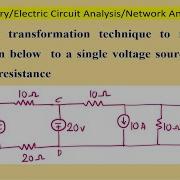 Use Source Transformation To Reduce The Circuit To A Single Voltage Source Single Resistance