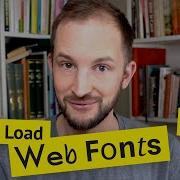 How To Load Web Fonts In 2019