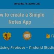 Part 4 Simple Notes App Firebase App Creating Model Android Studio Tutorial