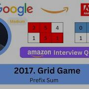 LeetCode 2017 Grid Game Prefix Sum Asked In Amazon