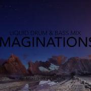 Imaginations Chilled Liquid Drum Bass Mix