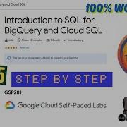 Introduction To SQL For BigQuery And Cloud SQL GSP281 Qwiklabs Arcade