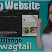 Blog Site With Django Wagtail CMS Complete Project Tutorial Beginner Friendly Guide