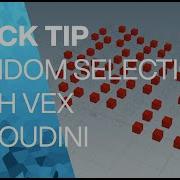 Tip 03 Random Selection With Vex In Houdini Houdini Tutorial