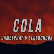 CamelPhat Elderbrook Cola TikTok Remix Lyrics