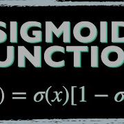 The Sigmoid Function Derivative Step By Step