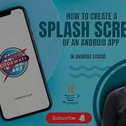 Splash Screen Android Studio Tutorial Android Project Android Development Java Codewati