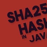 SHA256 Hash In Java