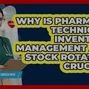 Why Is Pharmacy Technician Inventory Management And Stock Rotation Crucial Clinical Career Path