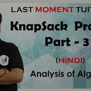 Knapsack Problem With Example In Hindi Part 3 Greedy Method Dynamic Programming AOA Lectures
