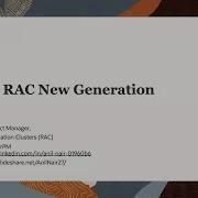 Oracle RAC New Generation Deep Dive