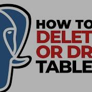 Как удалить или убрать таблицу в PostgreSQL