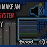How To Make An Audio System In Unity Unity FMOD Tutorial