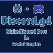 Make Discord Bots In Godot Discord Gd Godot Plugin