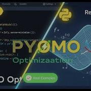 Pyomo Tutorial For Beginners Python Optimization With Real Examples