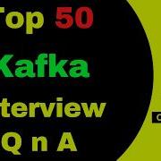 Top 50 Kafka Interview Questions And Answers Code Decode
