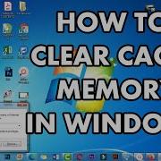How To Clear Cache Memory In Windows 7 And 10 How To Clear RAM Cache Memory How To Boost RAM