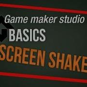 Game Maker Studio 2 Basics Screen Shake Camera Shake