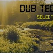 DUB TECHNO Selection 047 Crayfishing