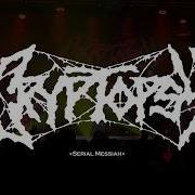 Cryptopsy Serial Messiah Live Sala Revi Live 11 02 26